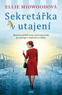 Kniha: Sekretářka v utajení - 1. vydanie - Ellie Midwoodová; Ina Leckie