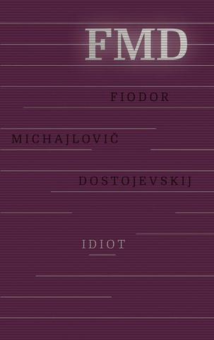 Kniha : Idiot - 3. vydanie