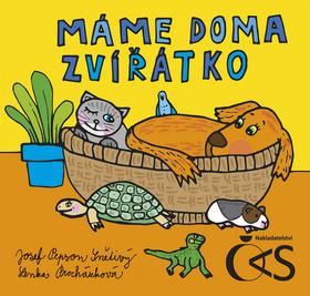Kniha: Máme doma zvířátko - 1. vydanie - Josef Pepson Snětivý; Lenka Procházková