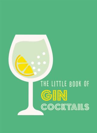 Kniha: The Little Book of Gin Cocktails