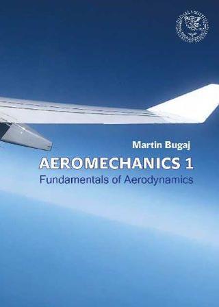 Kniha : Aeromechanics 1 - Fundamentals of Aerodynamics