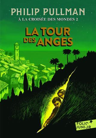 Kniha: A la croisée des mondes 2: La tour des anges - 1. vydanie - Philip Pullman