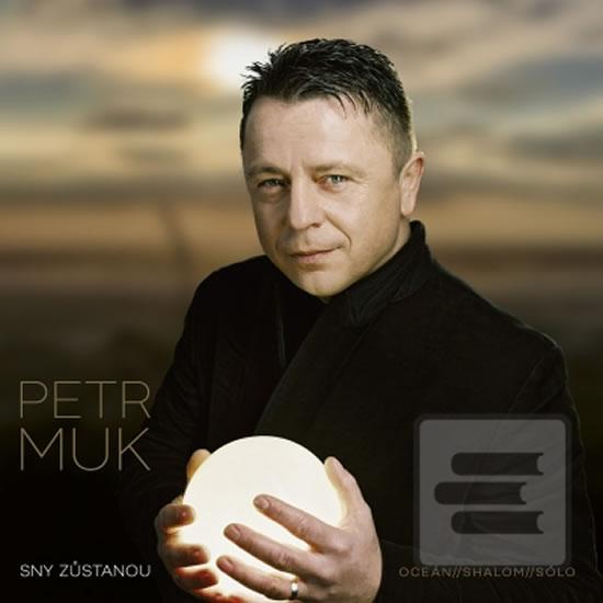 Petr Muk: Sny zůstanou /… (Petr Muk)