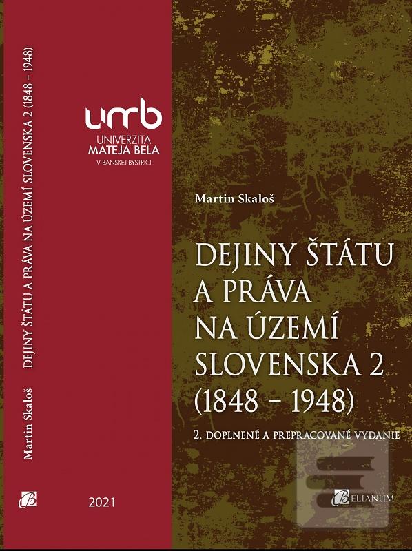 Dejiny štátu a práva na… (doc. JUDr. PhDr. Martin Skaloš, PhD.)