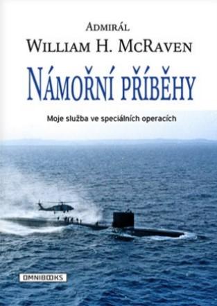 Kniha: Námořní příběhy - Moje služba ve speciálních operacích - William H. McRaven