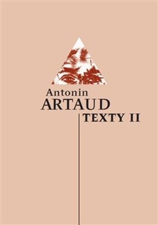 Kniha: Texty II - Antonin Artaud