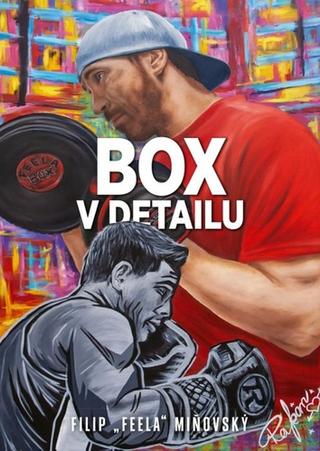 Kniha: Box v detailu - Filip Miňovský
