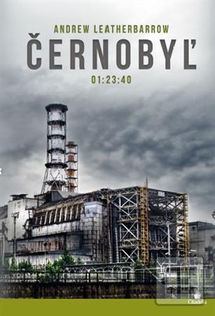 Kniha: Černobyľ 01:23:40 - Andrew Leatherbarrow
