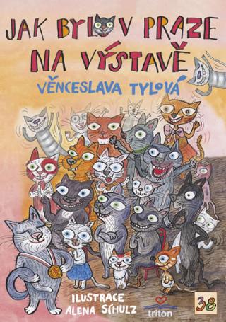 Kniha: Jak bylo v Praze na výstavě - 1. vydanie - Věnceslava Tylová