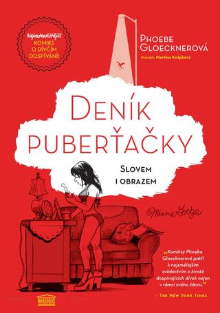 Kniha: Deník puberťačky slovem i obrazem - 1. vydanie - Phoebe Gloeckner