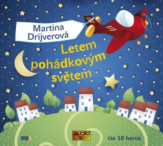 CD: Letem pohádkovým světem - CDmp3 - 1. vydanie - Martina Drijverová