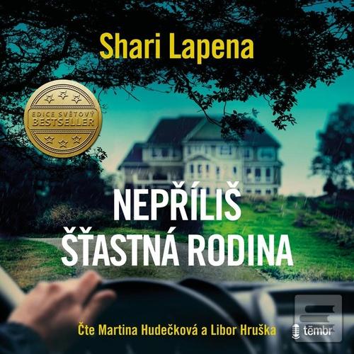 Nepříliš šťastná rodina (Shari Lapena; Libor Hruška; Martina Hudečková)