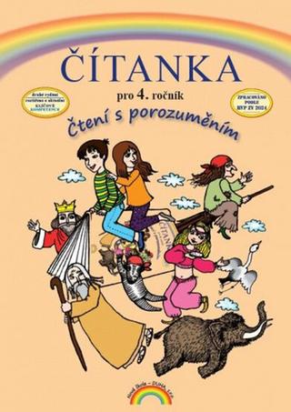 Kniha: Čítanka pro 4. ročník - Čtení s porozuměním - Zita Janáčková; Tereza Janáčková