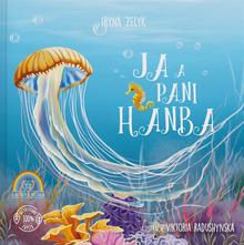 Kniha: Ja a pani Hanba - Iryna Zelyk