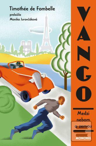Vango - Medzi nebom a ze… (Timothée de Fombelle)