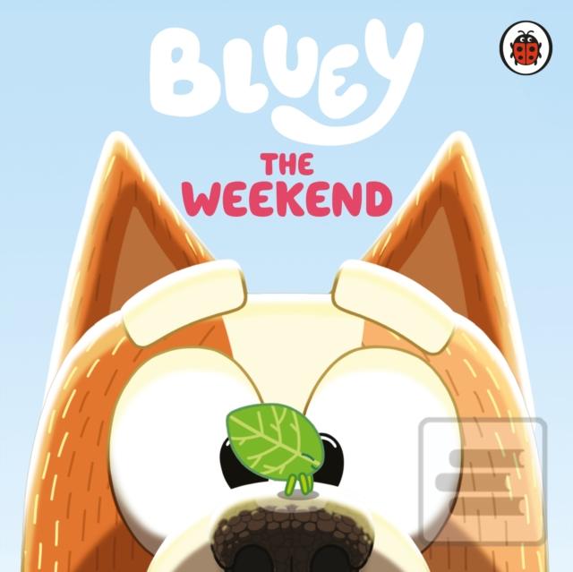 Bluey: The Weekend (Bluey)