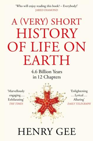 Kniha: A (Very) Short History of Life On Earth - Henry Gee