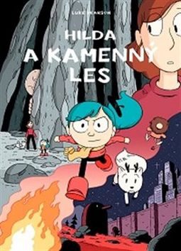 Kniha: Hilda a kamenný les - Luke Pearson