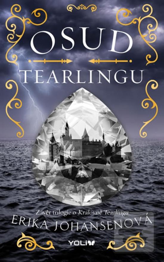 Kniha: Osud Tearlingu - Závěr trilogie o Královně Tearlingu - 1. vydanie - Erika Johansenová