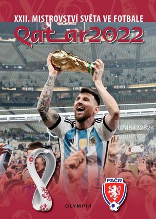 Kniha: Qatar 2022 - XXII. mistrovství světa ve fotbale - 1. vydanie - Zdeněk Pavlis