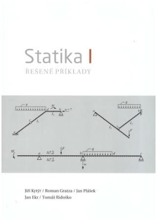 Kniha: Statika I - Řešené příklady dotisk - Jiří Kytýr