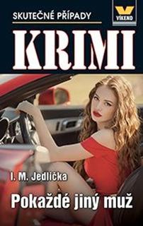 Kniha: Krimi 3/2025 Pokaždé jiný muž - I. M. Jedlička