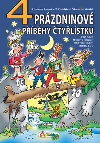 Kniha: 4 Prázdninové příběhy Čtyřlístku - Jiří Poborák; Zuzana Janků; Jaroslav Němeček