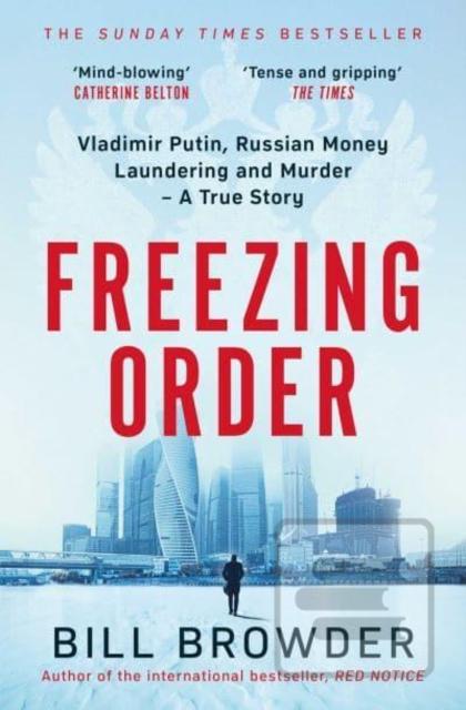 Freezing Order (Bill Browder)