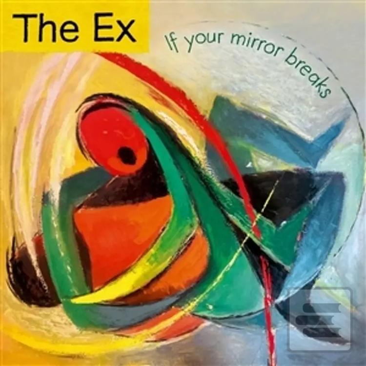Ex:  If Your Mirror Brea… (Ex)