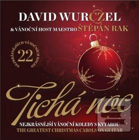 Tichá noc (David Wurczel; Štěpán Rak)