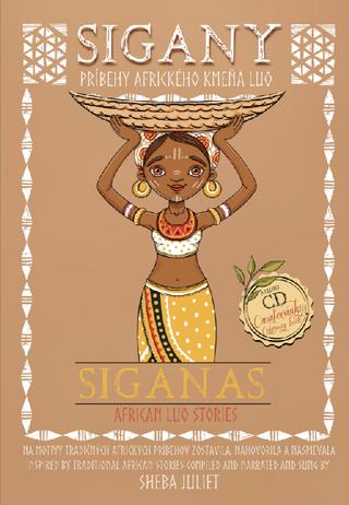 Audiokniha: Sigany. Príbehy afrického kmeňa Luo - Siganas. African Luo stories - Sheba Juliet