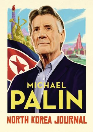 Kniha: North Korea Journal - 1. vydanie - Michael Palin