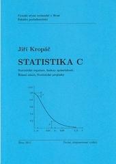 Statistika C : statistická regulace, Indexy způsobilosti, Řízení zásob, Statistické přejímky - Jiří Kropáč