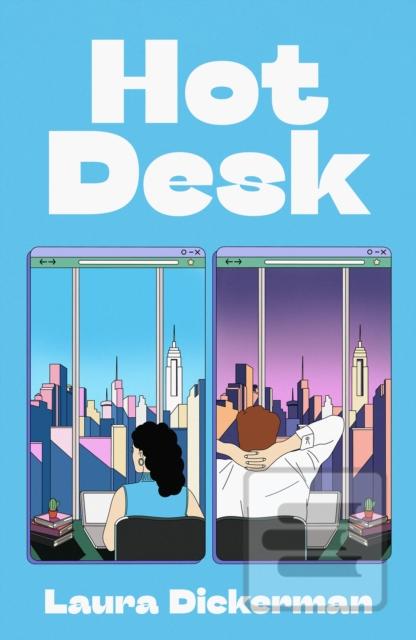 Hot Desk (Laura Dickerman)