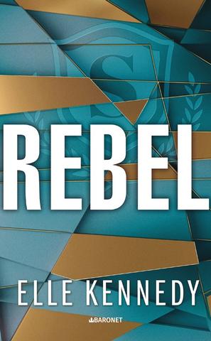 Kniha: Rebel - 1. vydanie - Elle Kennedy