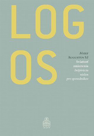 Kniha: Sviatosť zmierenia - Inšpirácia nielen pre spovedníkov - Józef Augustyn SJ