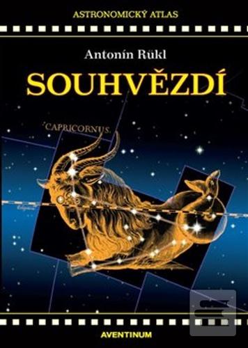Kniha: Souhvězdí - Astronomický atlas - Antonín Rükl