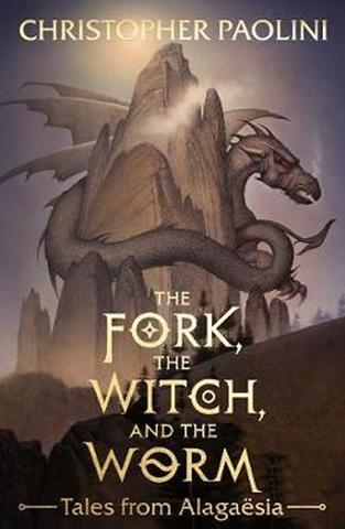 Kniha: The Fork, the Witch, and the Worm : Tale - 1. vydanie - Christopher Paolini