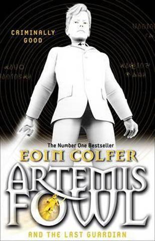 Kniha: Artemis Fowl and the Last Guardian - 1. vydanie - Eoin Colfer