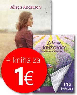 Kniha: Letný hosť + Zábavné KRÍŽOVKY za 1€ - Príbeh krehkého priateľstva Antona Pavloviča Čechova a nevidomej lekárky Zinaidy - 1. vydanie - Alison Andersonová