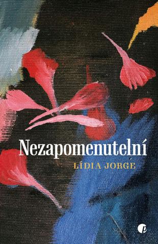 Kniha: Nezapomenutelní - Lídia Jorge
