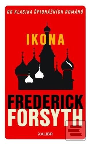 Kniha: Ikona - 7. vydanie - Frederick Forsyth
