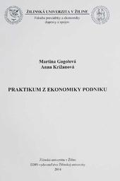 Kniha: Praktikum z ekonomiky podniku - Martina Gogolová; Anna Križanová
