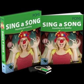 Kniha: Sing a Song Pesničky pre detičky - 1. vydanie