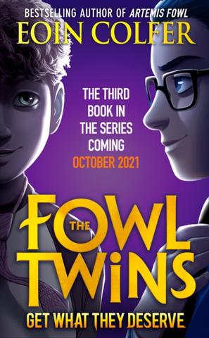 Kniha: The Fowl Twins (3)  Get What They Deserve - Eoin Colfer