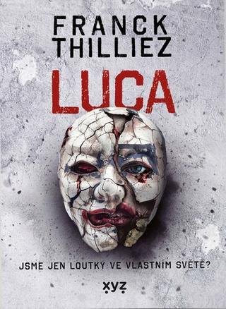 Kniha: Luca - Franck Thilliez
