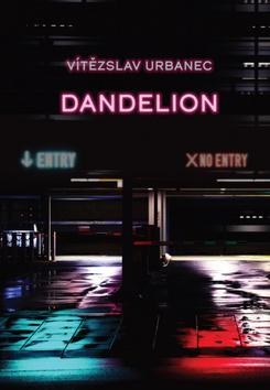 Kniha: Dandelion - Vítězslav Urbanec