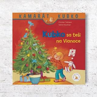 Kniha: Kubko sa teší na Vianoce - nové vydanie - 1. vydanie - Christian Tielmann