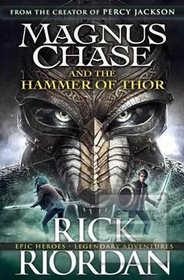 Kniha: Magnus Chase and the Hammer of Thor - 1. vydanie - Rick Riordan