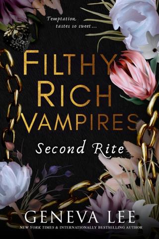 Kniha: Filthy Rich Vampires: Second Rite - 1. vydanie